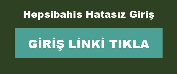 Hepsibahis Hatasız Giriş infografik